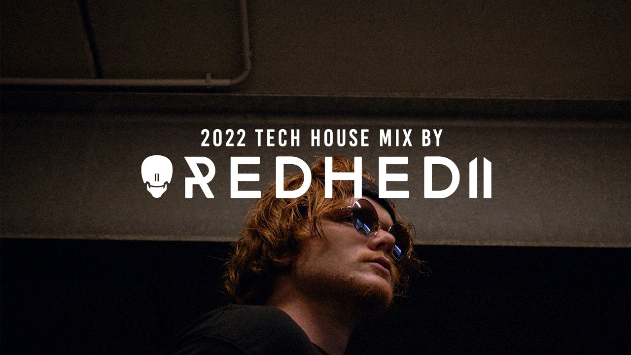 2022 Tech House Club Mix by REDHEDII