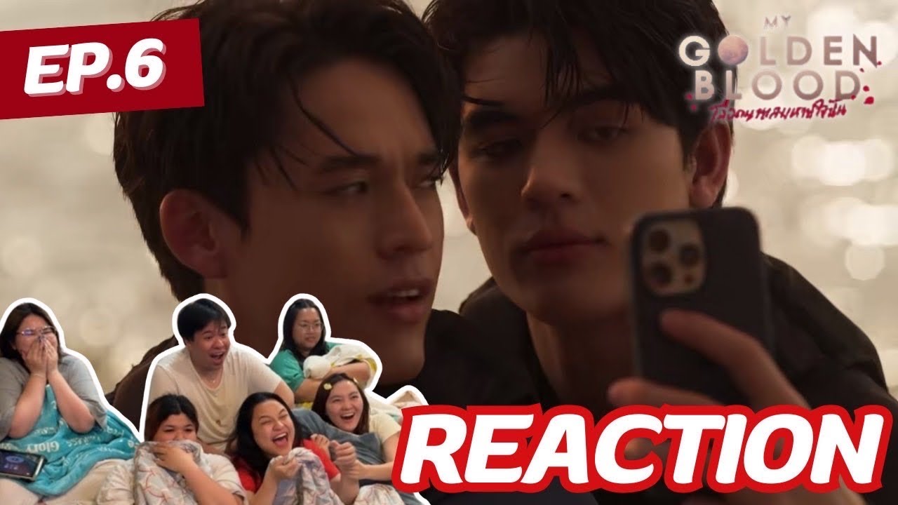 GOLDEN BLOOD EP6 | ผมไม่อยากให้คุณเป็นบอดี้การ์ดแล้วอะ | Rooftop Reaction