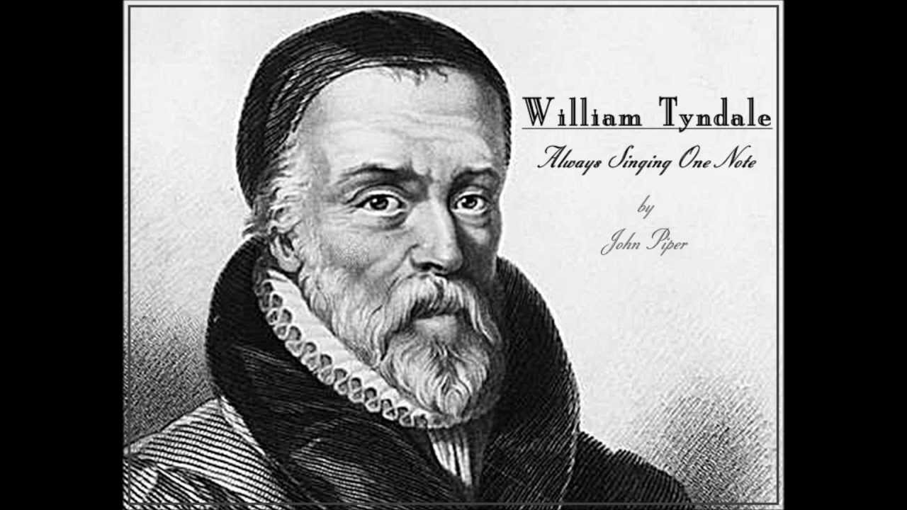 William Tyndale - John Piper