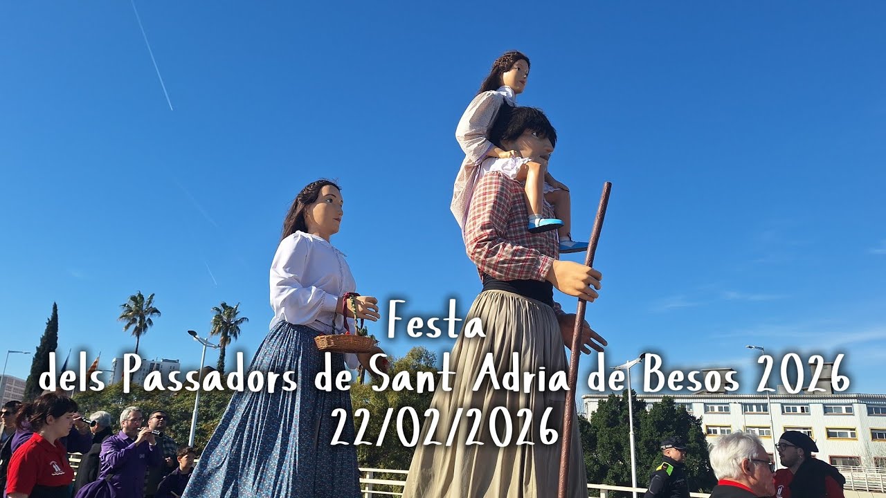 La Festa dels Passadors de Sant Adrià de Besòs 2026 - 22/02/2026