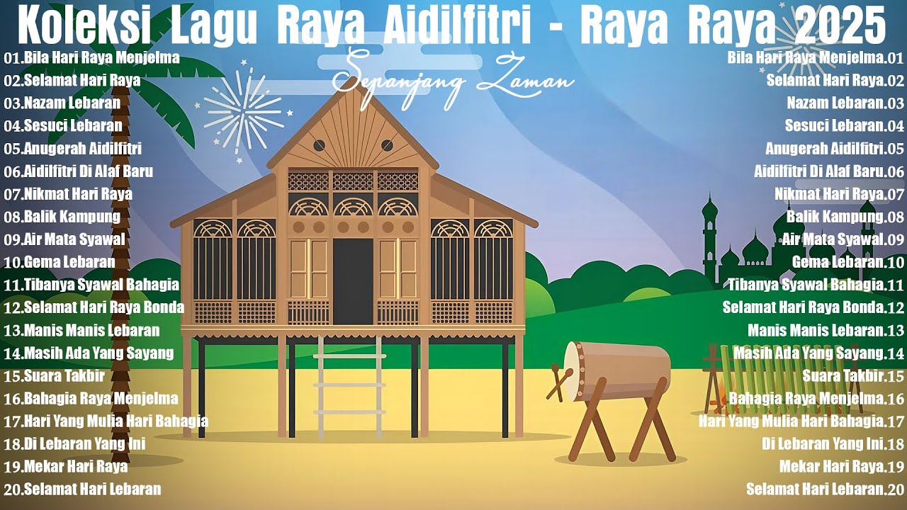 KOLEKSI LAGU RAYA🕌 LAGU RAYA AIDILFITRI SUASANA HARI RAYA 2025 💚 KOLEKSI LAGU RAYA AIDILFITRI 2025