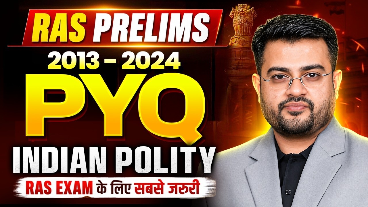 RAS Prelims Indian Polity 2013 - 2024 PYQ | RAS Exam Preparation 2026 | Most Important Questions