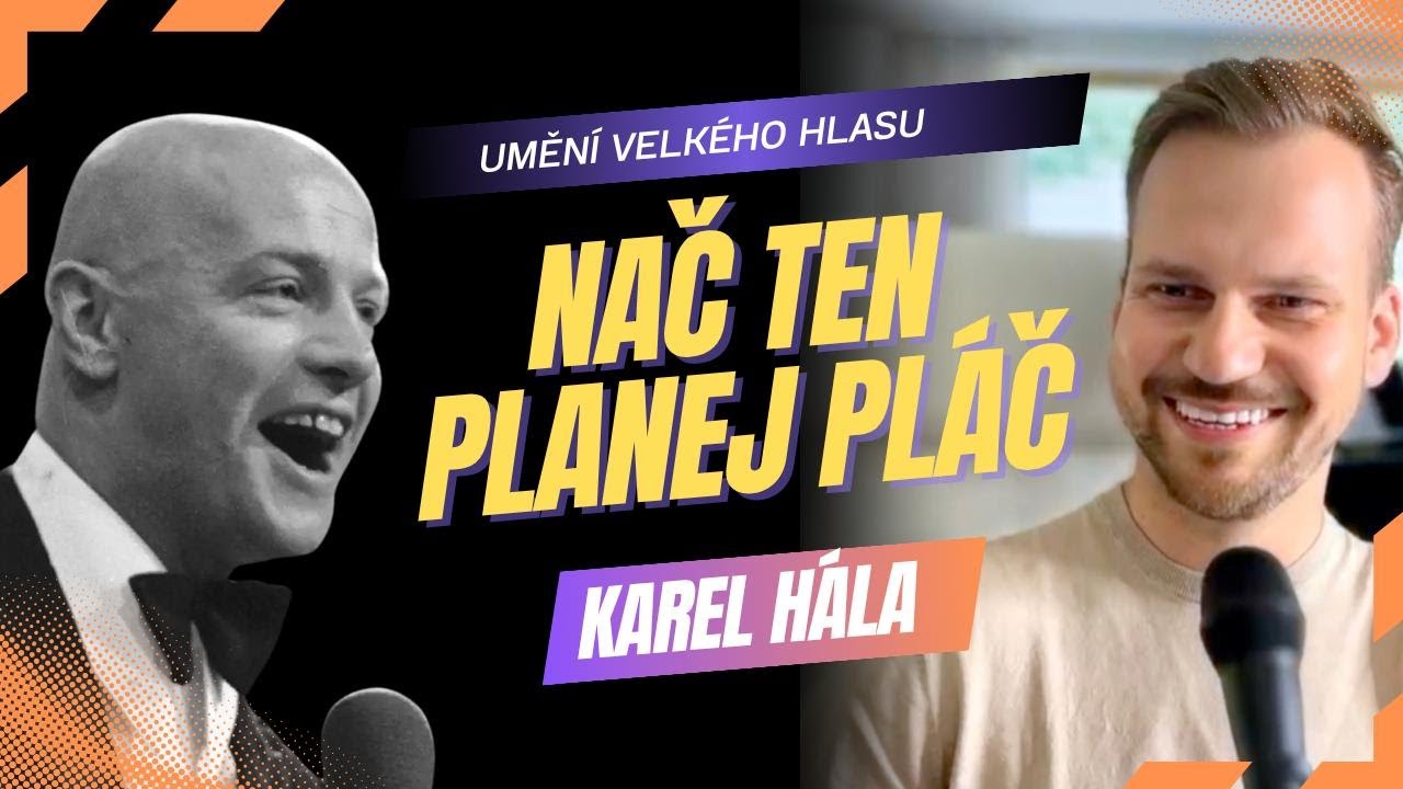 Karel Hála — proč je to UMĚNÍ VELKÉHO HLASU? | Nač ten planej pláč | Reakce zpěváka