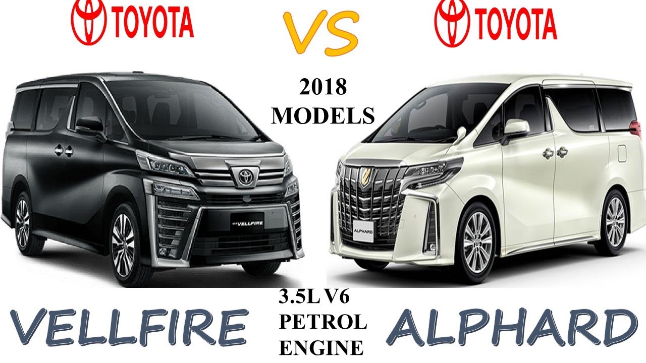 Toyota VELLFIRE Vs Toyota ALPHARD | 2018 Models Full Comparison