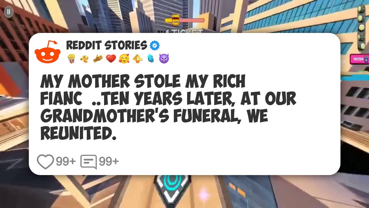 My Mother Stole My Rich Fiancé. Ten Years Later, at Our Grandmother’s Funeral, We Reunited #reddit 