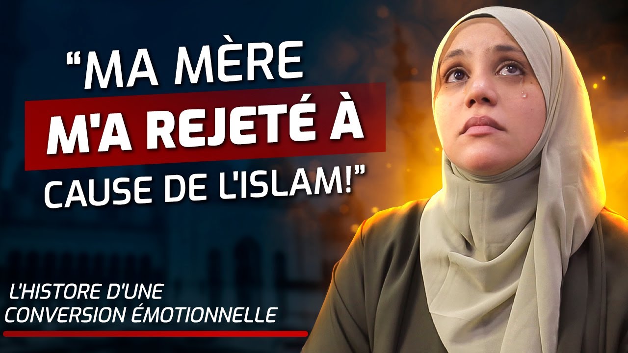 J'ai dû enlever mon hijab ! Ma mère m'a rejeté à cause de l'Islam !