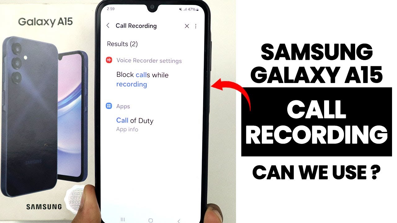 Does Samsung A15 Have Call Recording?