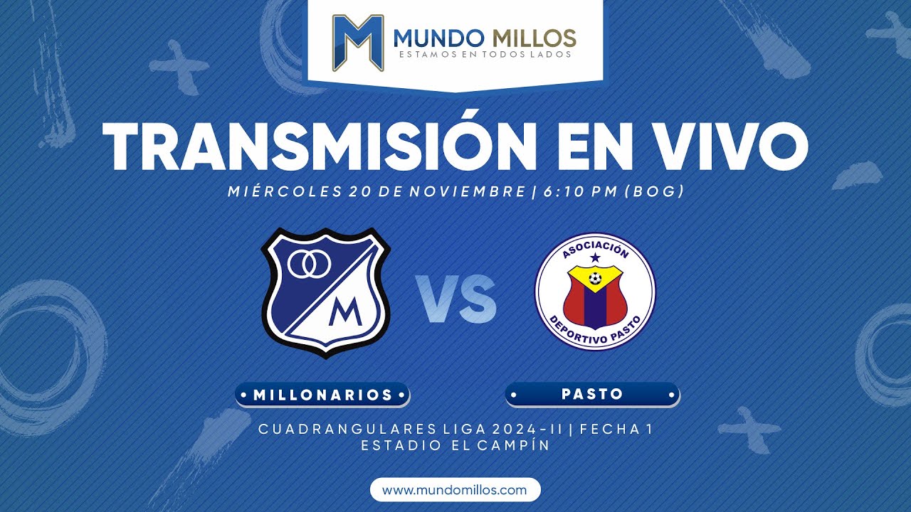 EN VIVO | MILLONARIOS vs Pasto I Fecha 1 Cuadrangulares Liga 2024-II | TRANSMISIÓN EN VIVO