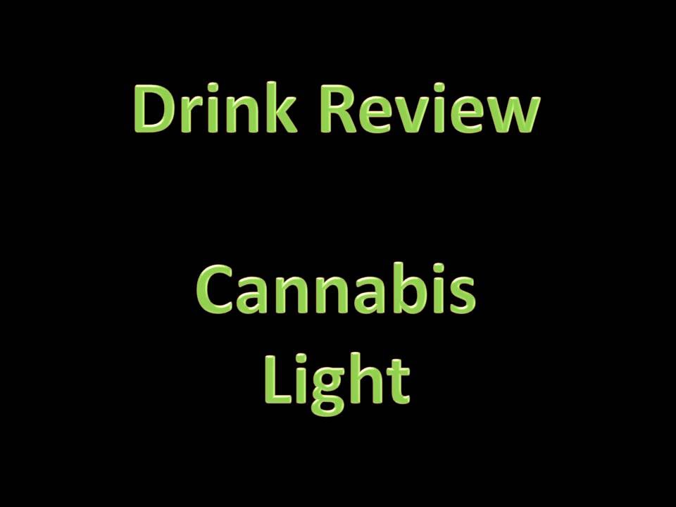 Drink Review - Cannabis: Light (Hemp Energy Drink)