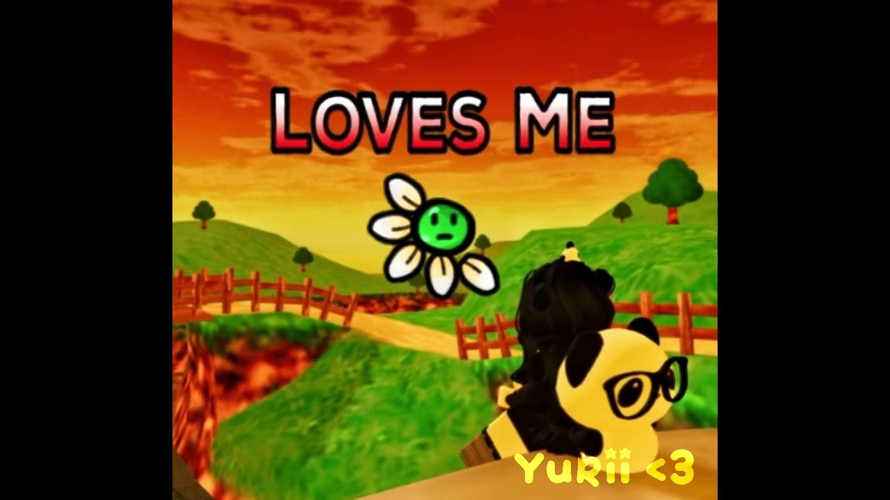 love me not.. :c | loves me ! :D