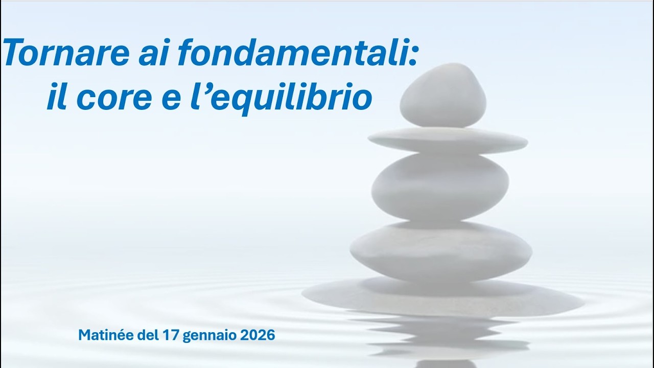 2026 01 I fondamentali CORE e Equilibrio
