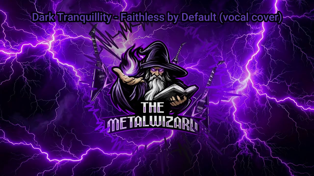 Dark Tranquillity - Faithless by Default (vocal cover)