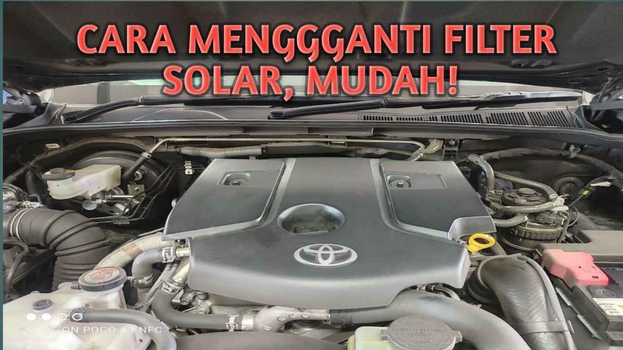 TUTORIAL LENGKAP GANTI FILTER SOLAR FORTUNER VRZ