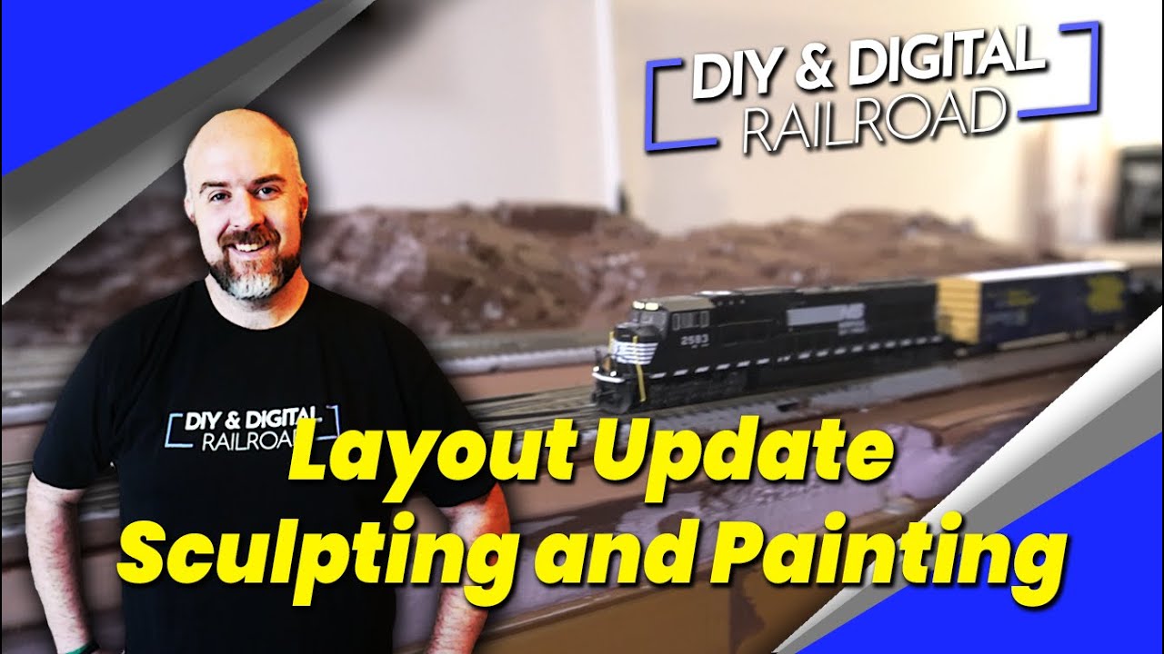 Model Railroad Layout Update: Sculpting and Painting
