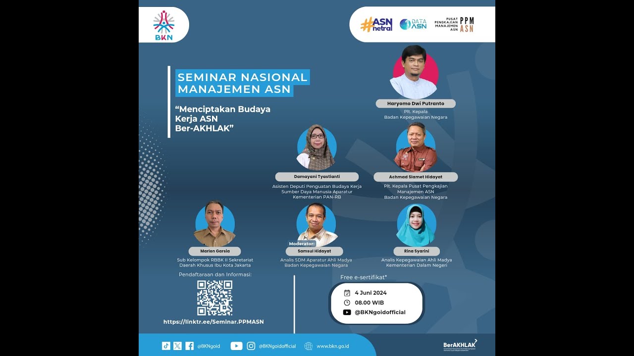 [LIVE] SEMINAR NASIONAL MANAJEMEN ASN “Menciptakan Budaya Kerja ASN Ber-AKHLAK”