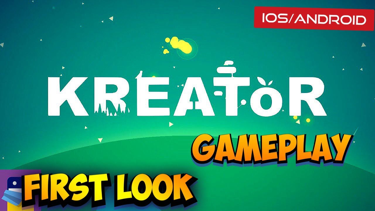 The Kreator: First Look Gameplay iOS/Android #thekreator #cloudtopgameplay