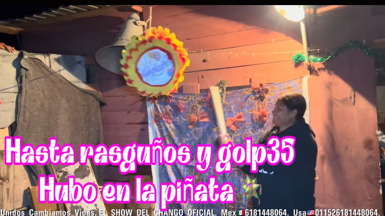 HUBO HASTA RASGUÑOS EN LA PIÑATA 🪅 