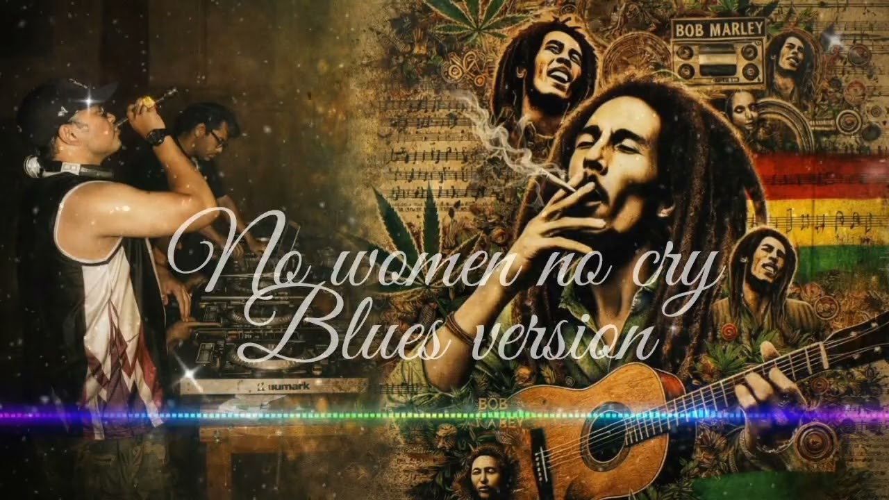 BOB MARLEY-NO WOMEN NO CRY