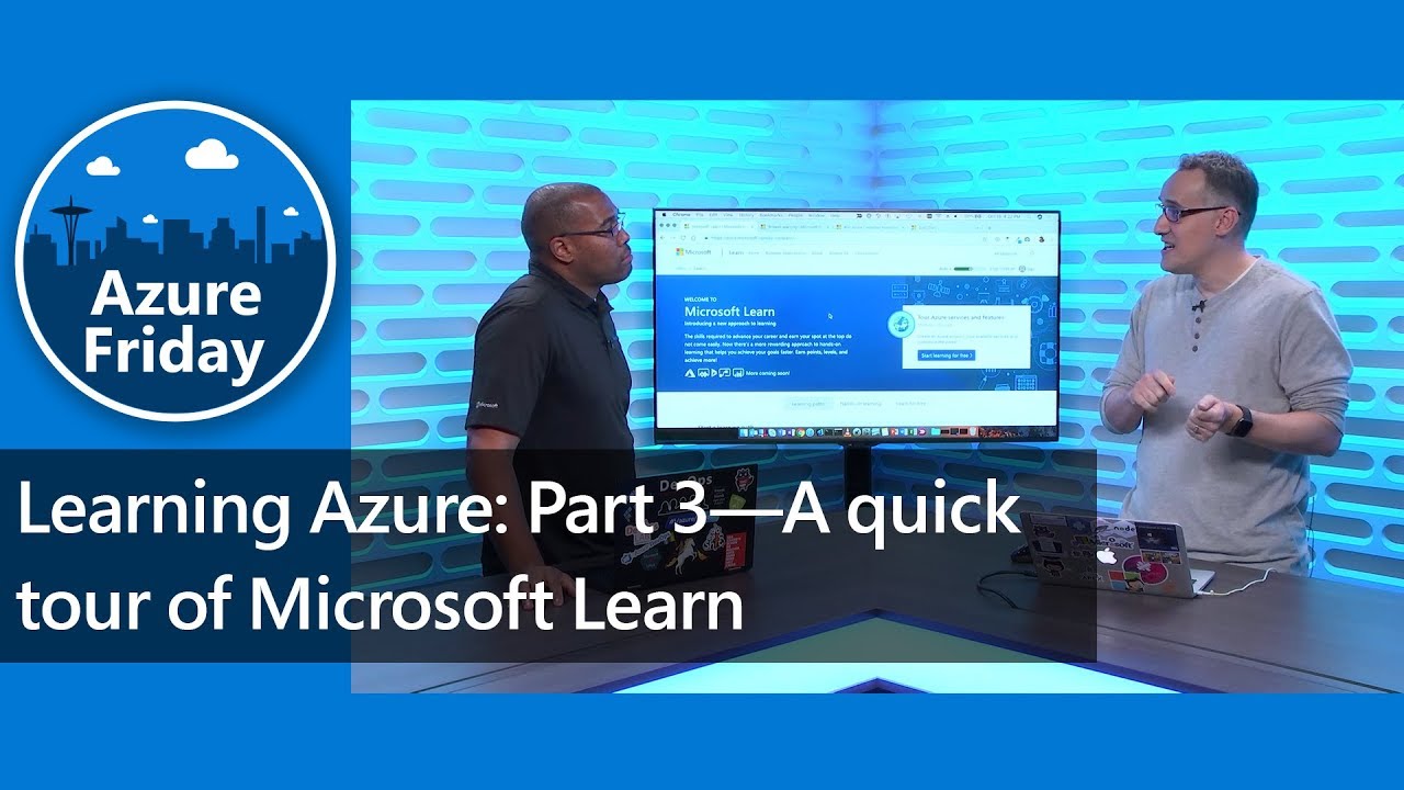 Learning Azure: Part 3—A quick tour of Microsoft Learn | Azure Friday