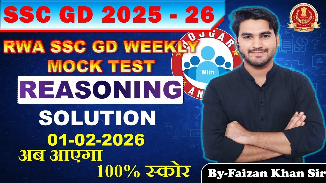 RWA SSC GD 1 FEBURARY 2026 WEEKLY MOCK TEST REASONING ANALYSIS FULL SOLUTION BY FAIZAN KHAN SIR