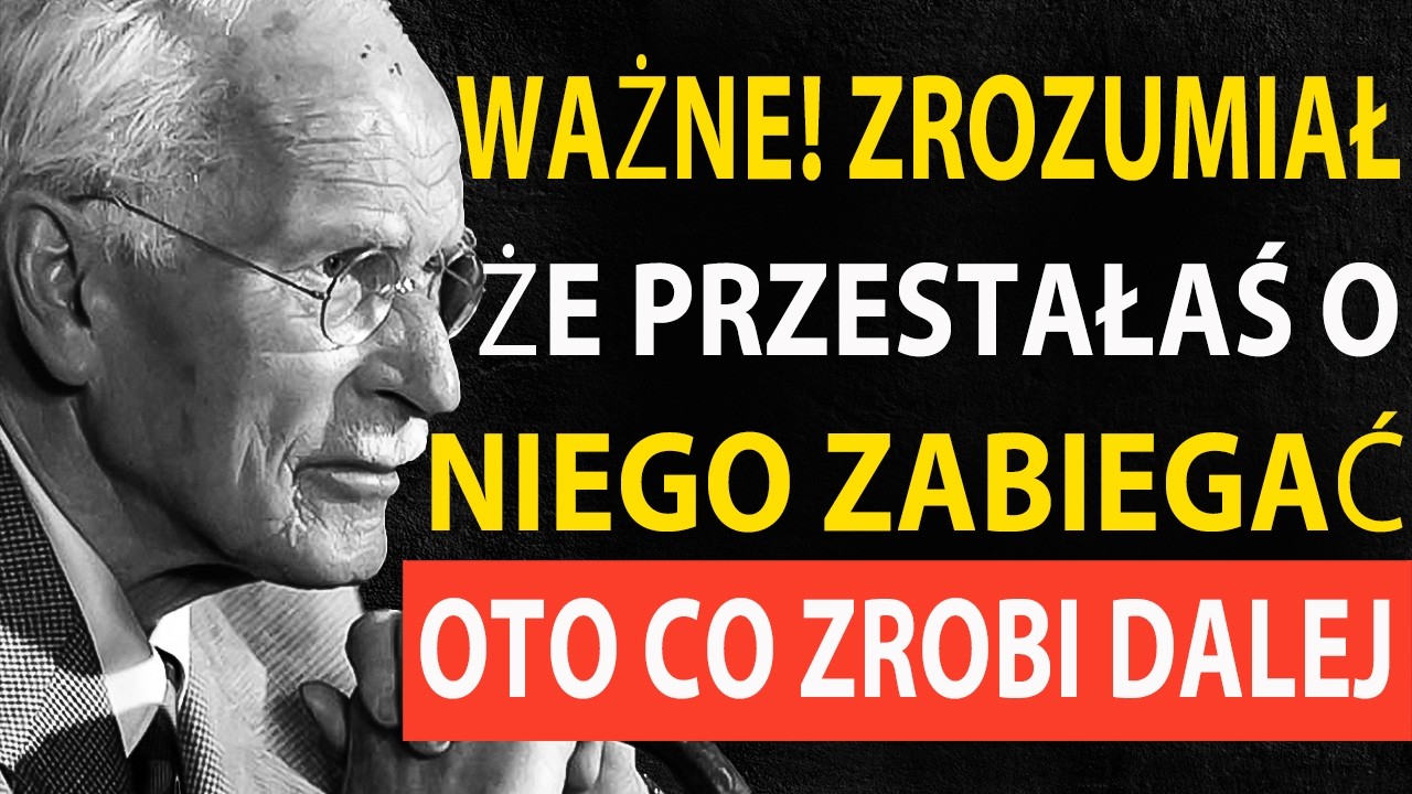 Przestajesz się starać&hellip; i nagle wszystko się zmienia | Carl Jung