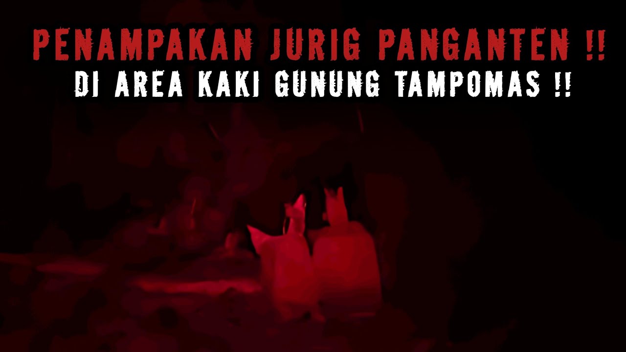KANG BLACK KETEMU HANTU PENGANTIN DI AREA KAKI GUNUNG TAMPOMAS‼️