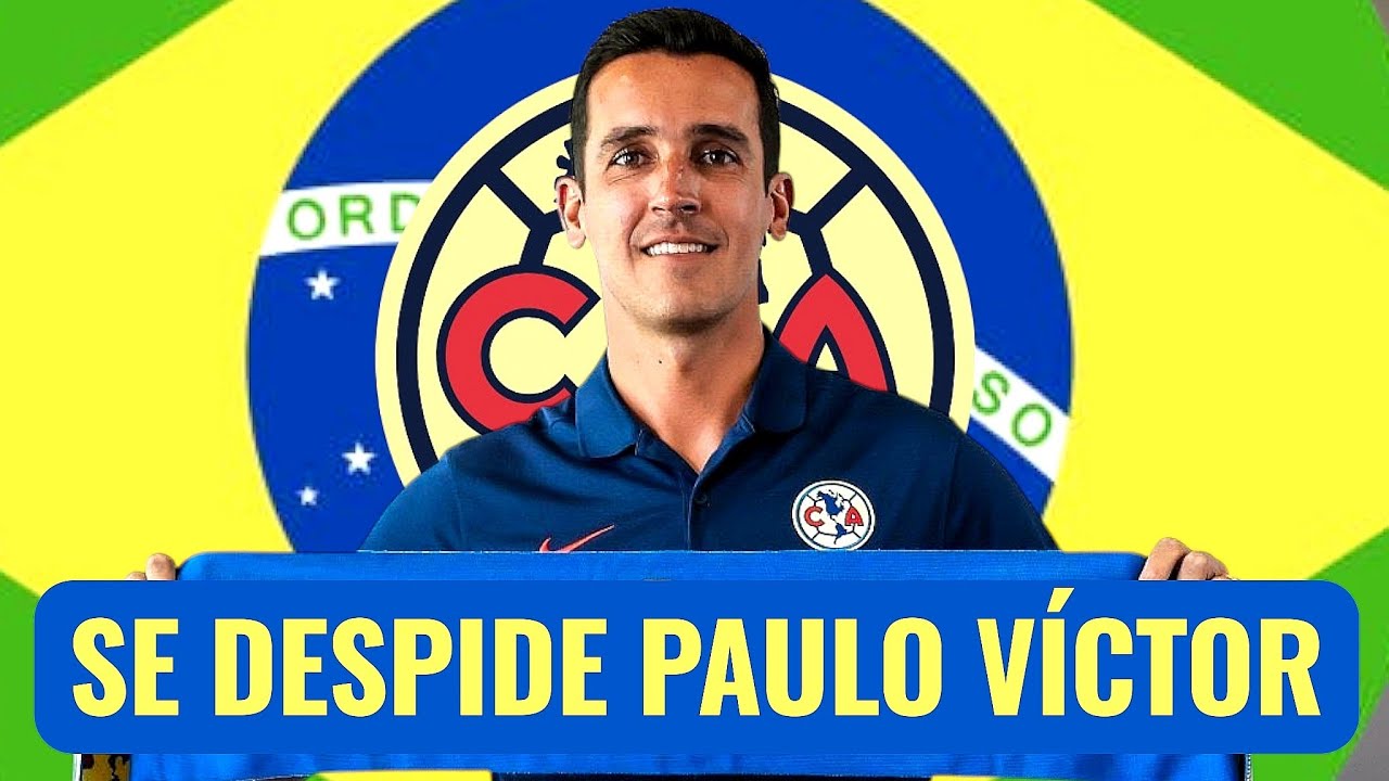 Paulo Víctor Gomes renuncia al América 