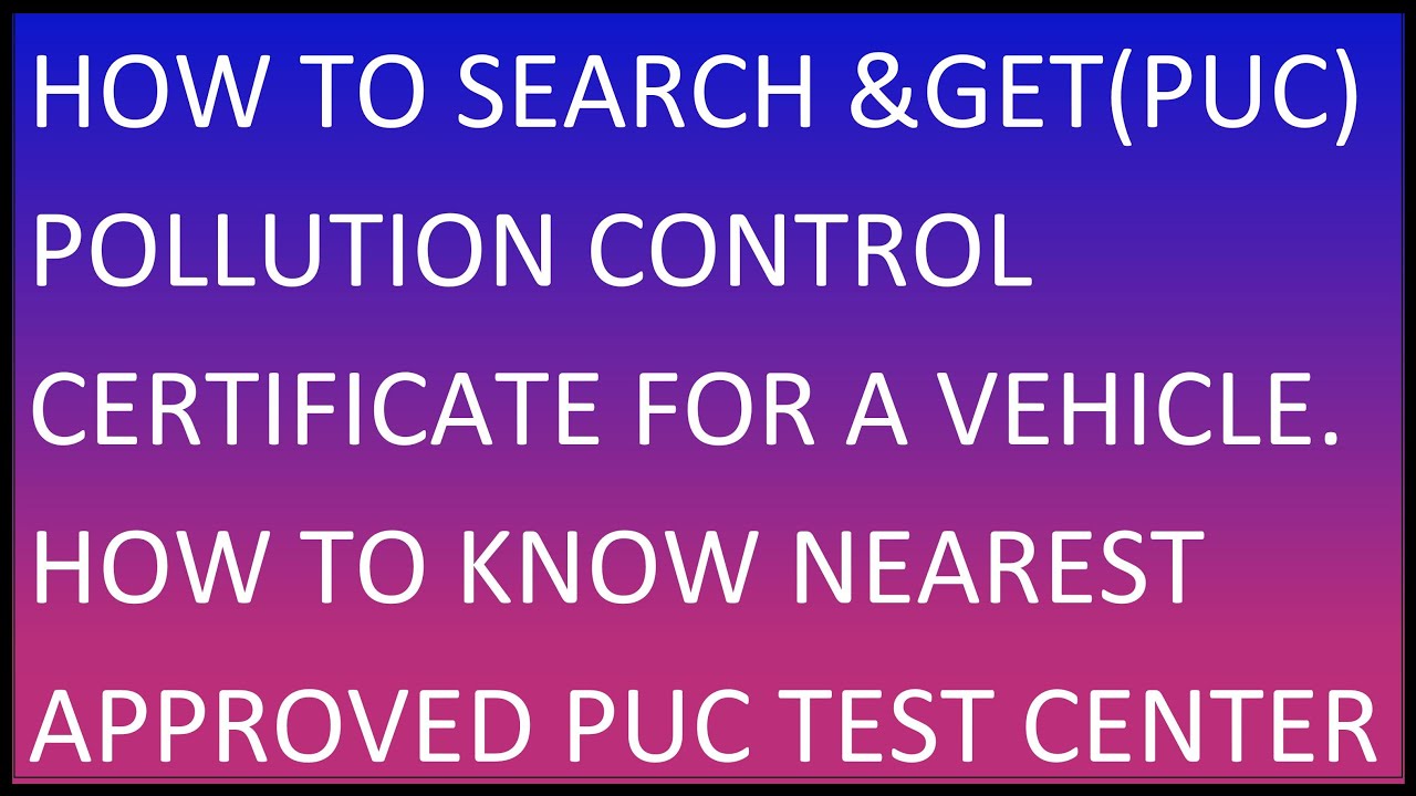 Search, Download Pollution Under Control (PUC) Certificate Through Parivahan Seva Online 2022