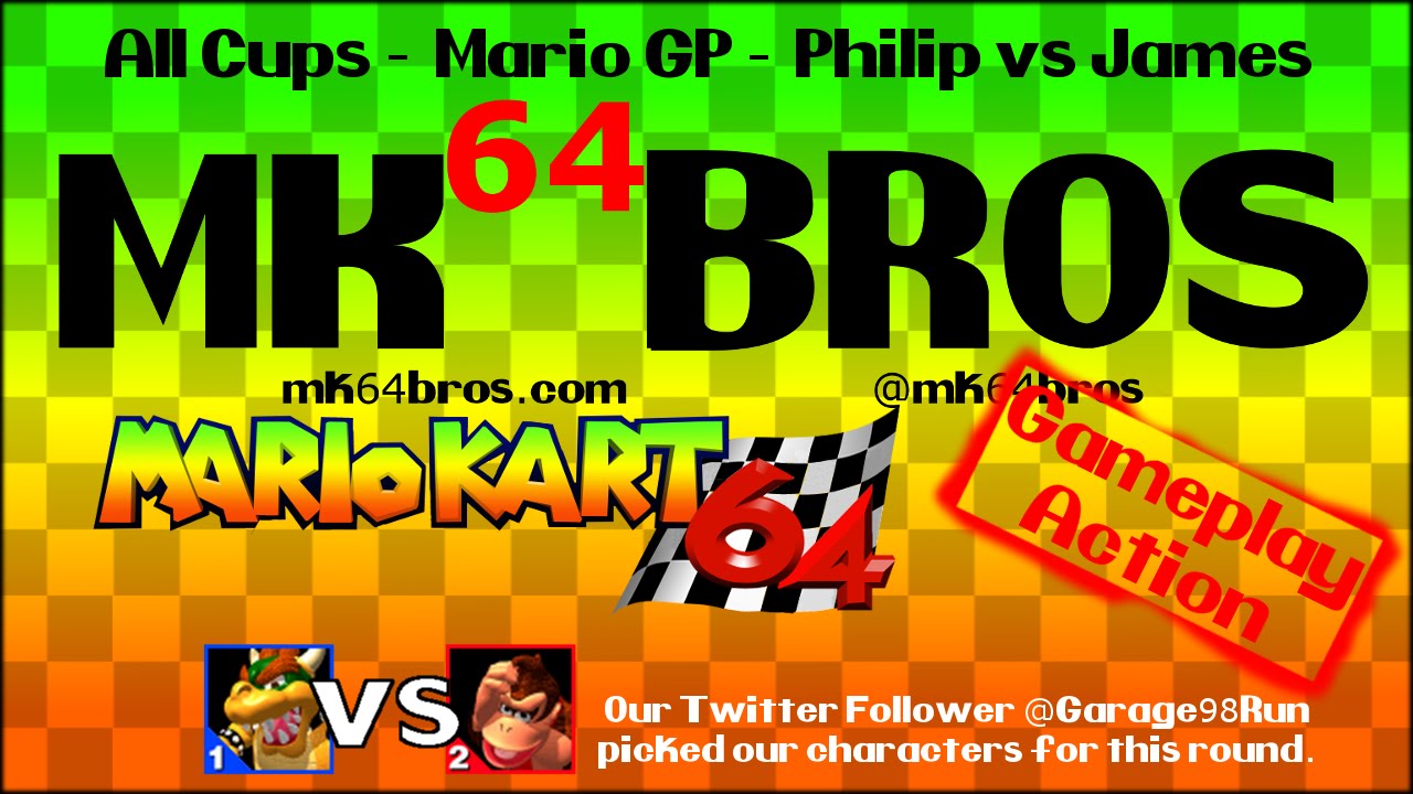 Mario Kart 64 - Bowser vs DK - MK64Bros