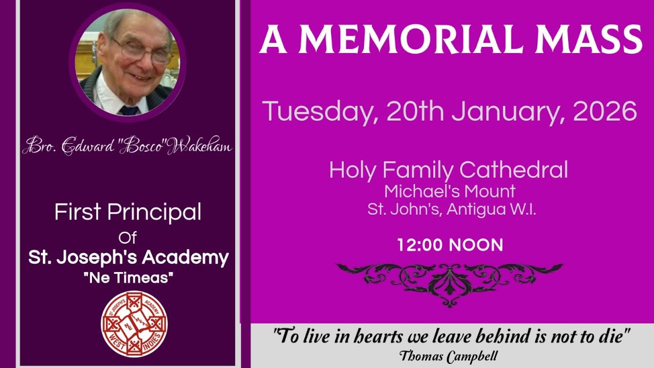 Memorial Mass of Bro. EDWARD BOSCO WAKEHAM - MEMORIAL STREAM