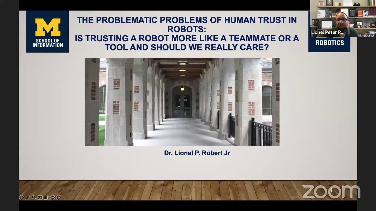 The Problematic Problems and Potential Pitfalls of Human Trust in Robots - Lionel Robert