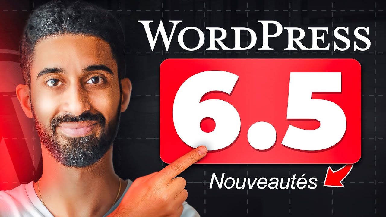 WordPress 6.5 : Quels sont les changements ?