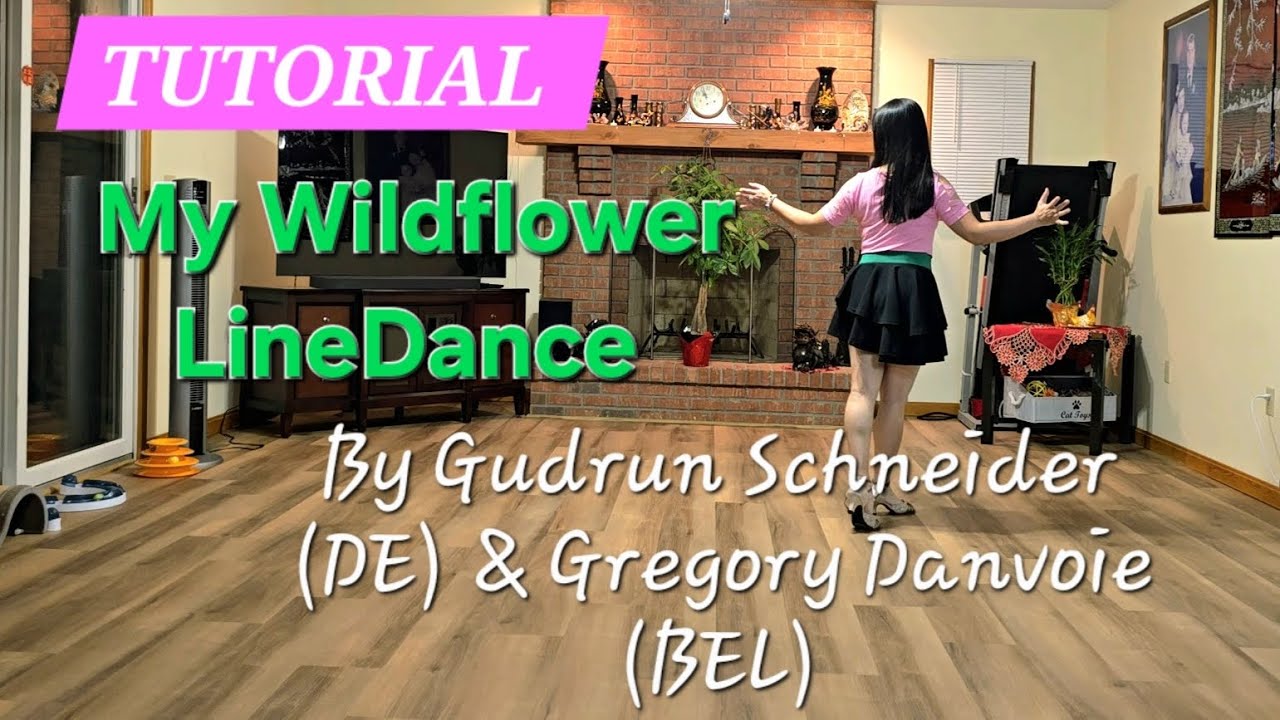 [TUTORIAL] My Wildflower LineDance/ Choreo: Gudrun Schneider (DE)& Gregory Danvoie (BEL)