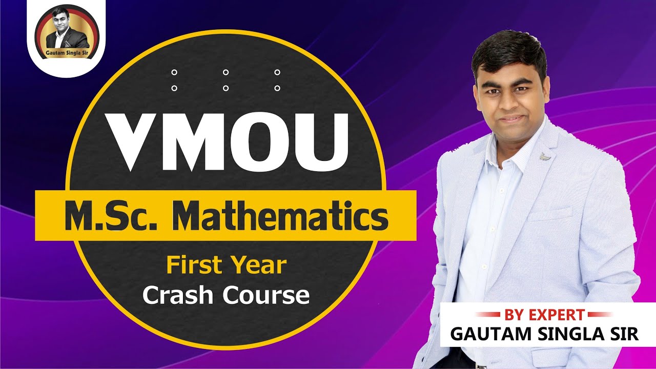 VMOU Kota M.Sc. Mathematics First Year Crash Course: EXAM UPDATE - June 2022
