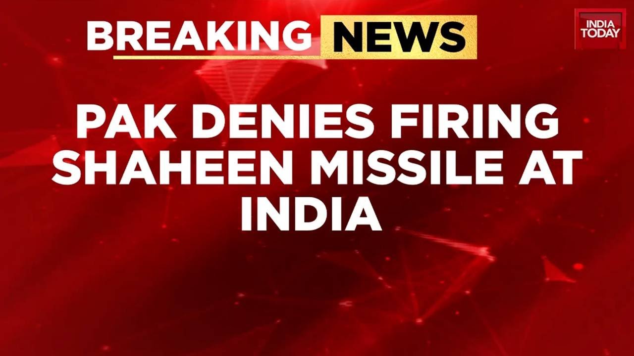 Pakistan Denies Firing Shaheen Missile At India, Admits Using Fatah Missiles & Drones | India Today
