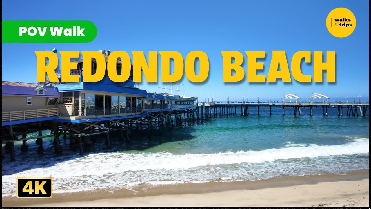 4K Redondo Beach Pier Walking Tour | South Bay Los Angeles California Coastal Walk