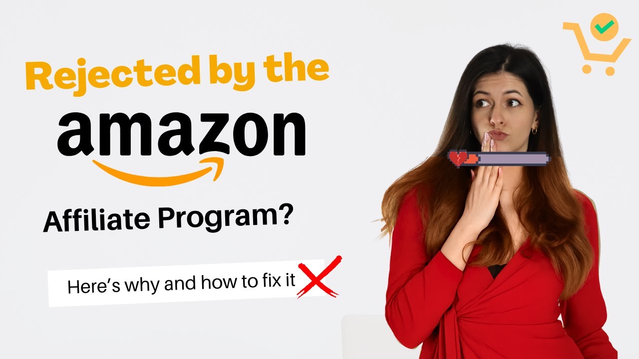 Отклонили заявку в партнёрской программе Amazon? Вот почему вам отказали и как это исправить