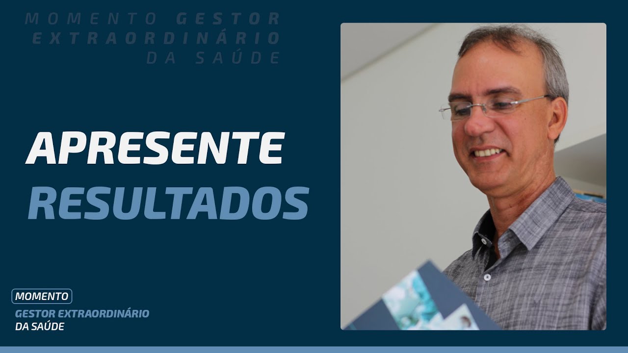 Para ter reconhecimento na saúde, você tem que aprender a apresentar seus resultados