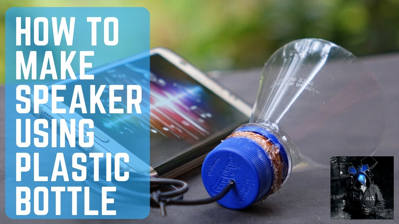 How to make plastic bottle speaker in 3 mins