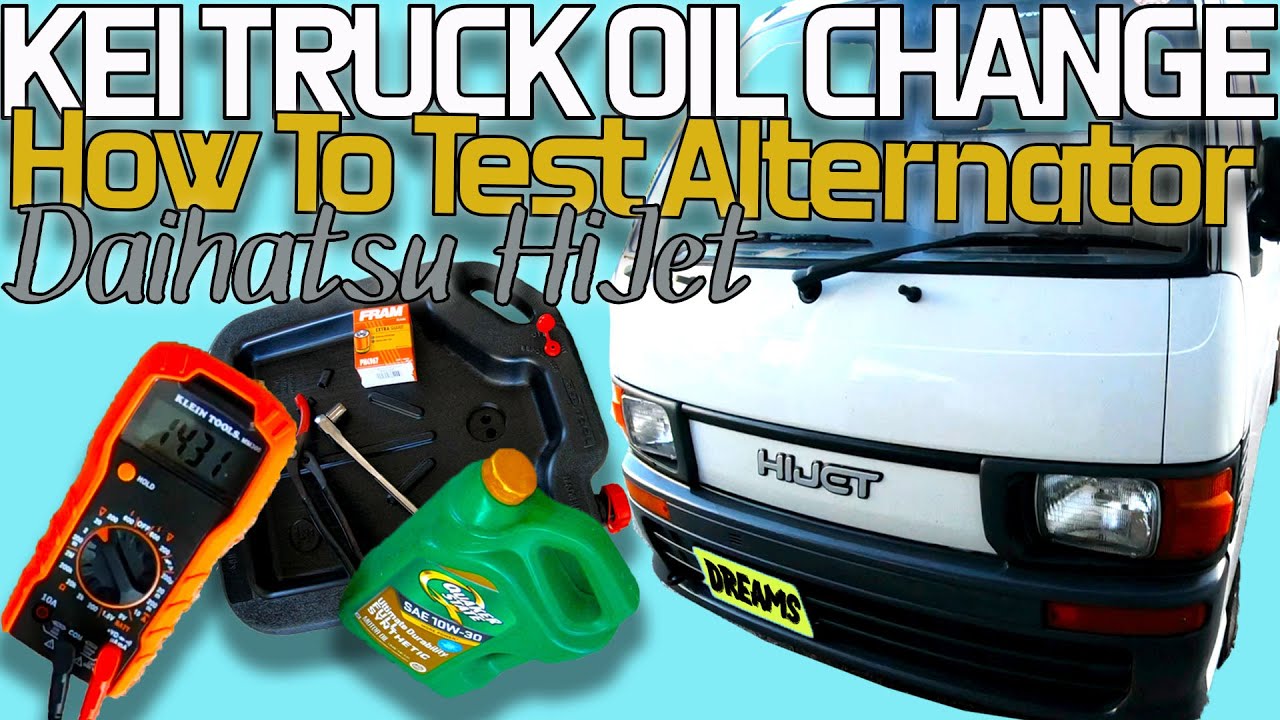 KEI TRUCK OIL CHANGE! How to test an alternator. Daihatsu Hijet!
