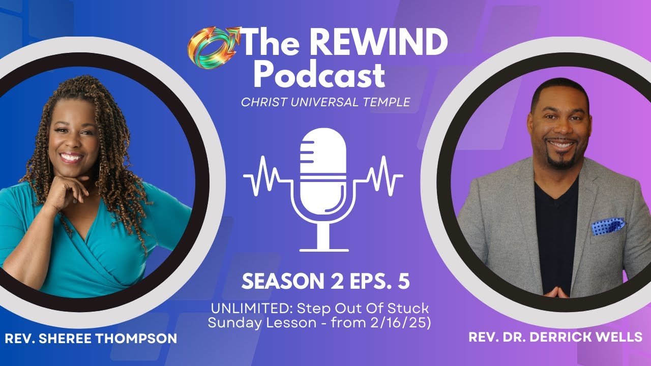 The Rewind - CUT Collective Podcast | Feb. 16, 2025 w/Rev. Sheree Thompson & Rev. Dr. Derrick Wells