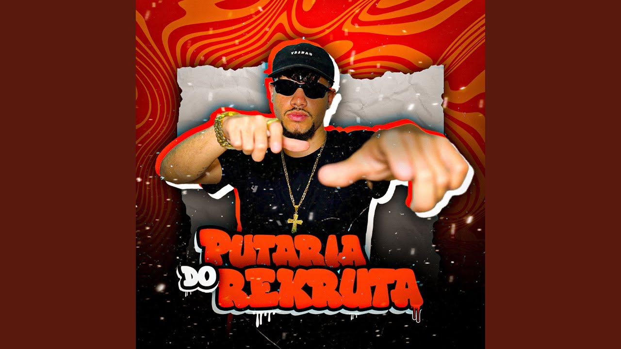 Putaria do Rekruta: Senta pro Mal Elemento / Me Comeu / Botar Tudão / Me Bota / Apaga a Luz e...