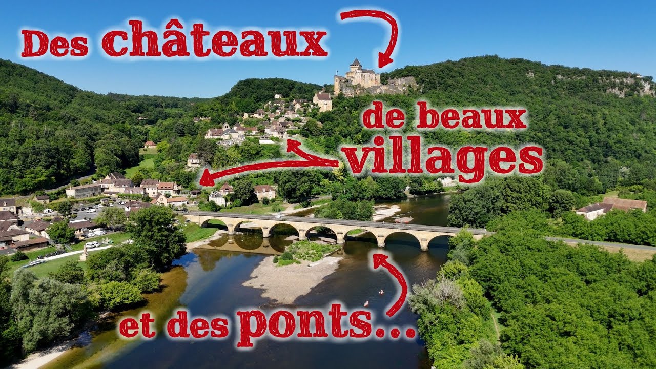 La Dordogne - De la Source à la Mer - Jour 5/6