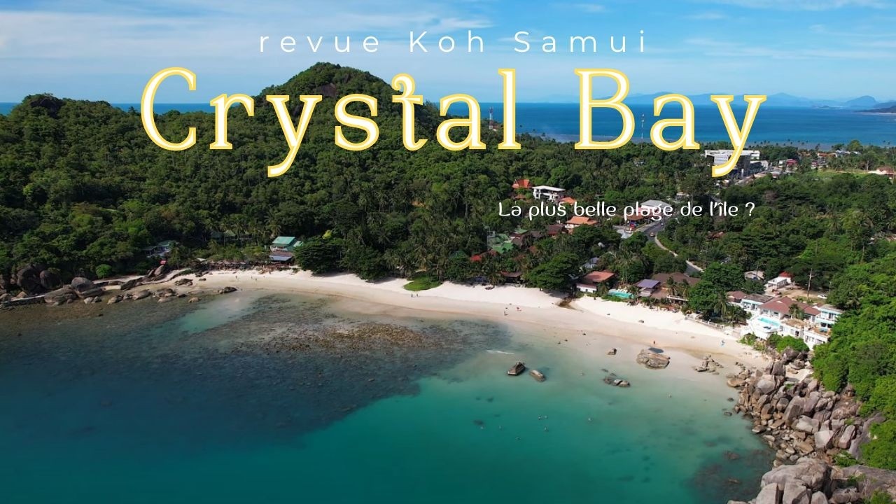 Revue #kohsamui : Crystal Bay, LA plus belle plage de l’île ? #thailandtravelguide