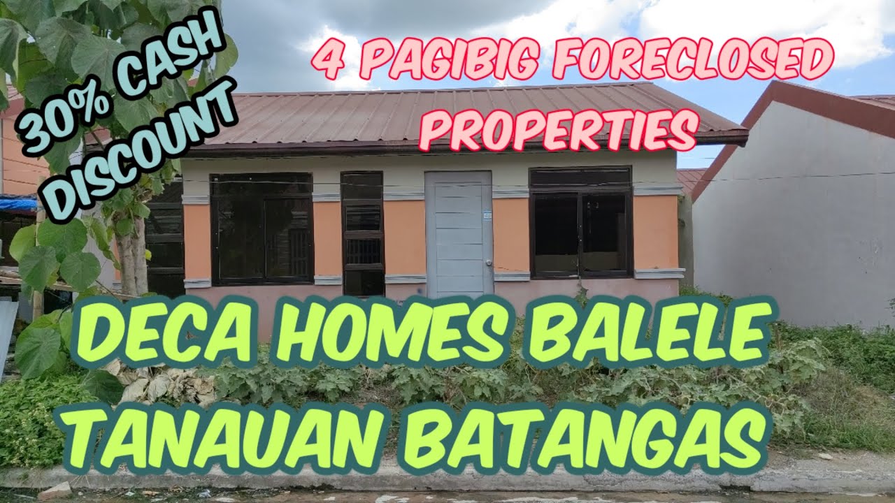 EP 44- PAGIBIG FORECLOSED PROPERTIES SA DECA HOMES TANAUAN BATANGAS BUNGALOWS BIG LOTS DISCOUNTED