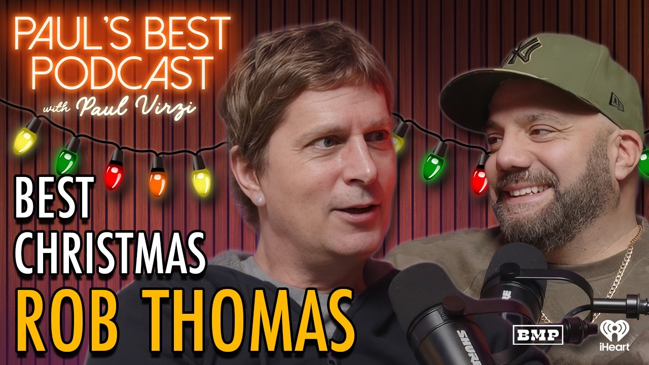 Rob Thomas | Best of Christmas | Paul's Best Podcast #12