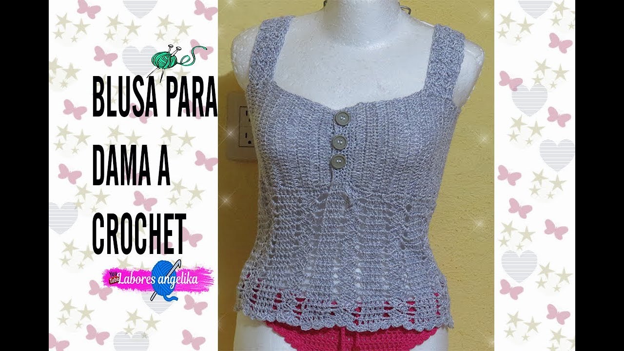 BLUSA PARA DAMA A CROCHET. | Labores Angélika |