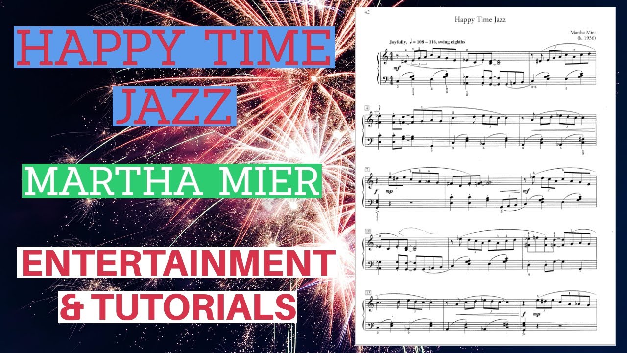 Happy Time Jazz - Martha Mier + SHEET MUSIC