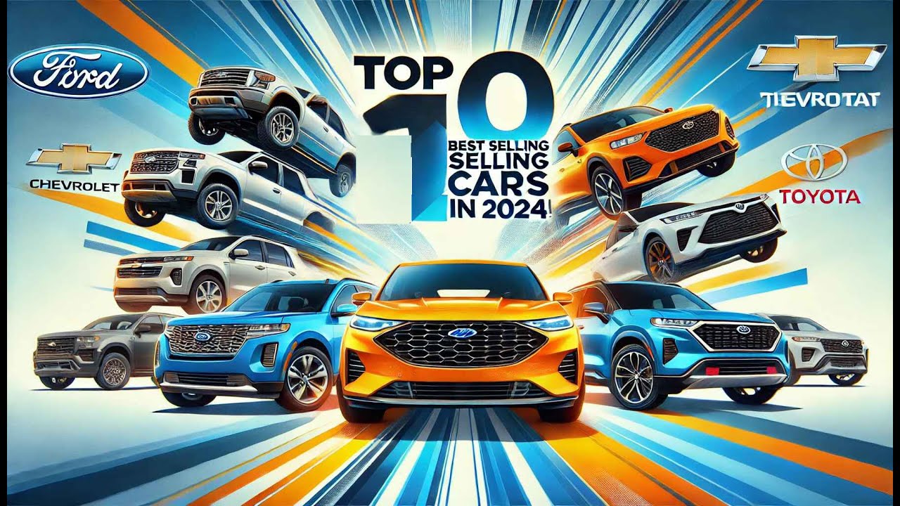 Top 10 Best Selling Cars of 2024!