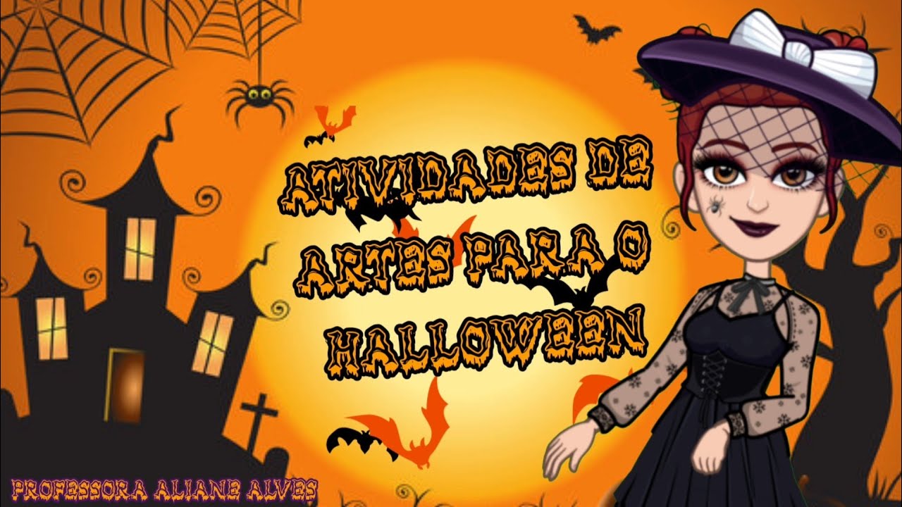 HALLOWEEN: ATIVIDADES DE ARTES PARA EDUCAÇÃO INFANTIL E ENSINO FUNDAMENTAL / DIY HALLOWEEN